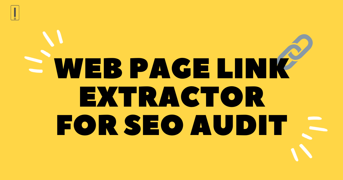 Web page link extractor for SEO audit