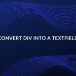 convert div element into a textfield or textarea