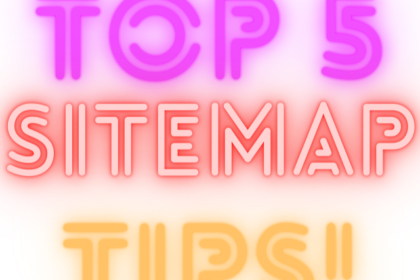 Top 5 sitemap tips